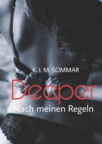 Deeper - K. I. M. Sommar