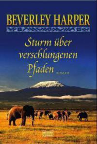 Sturm über verschlungenen Pfaden - Beverley Harper