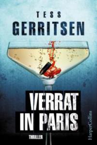 Verrat in Paris - Tess Gerritsen