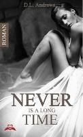 Never is a long time - D. L. Andrews