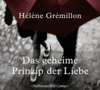 Das geheime Prinzip der Liebe - Hélène Grémillon