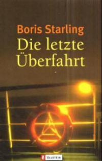 Die letzte Überfahrt - Boris Starling