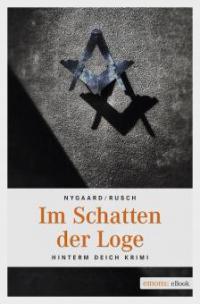 Im Schatten der Loge - Jens Rusch, Hannes Nygaard