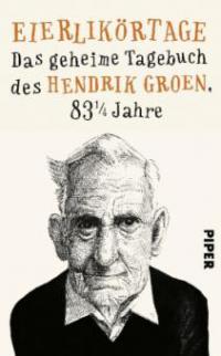 Eierlikörtage - Hendrik Groen
