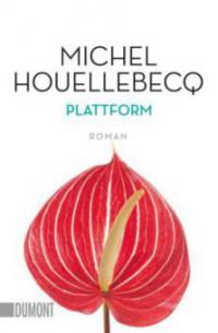 Plattform - Michel Houellebecq