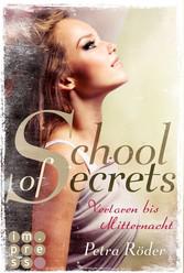 School of Secrets. Verloren bis Mitternacht - Petra Röder