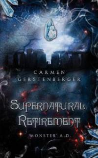 Supernatural Retirement - Carmen Gerstenberger