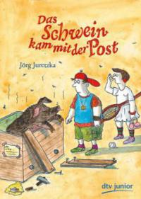 Das Schwein kam mit der Post - Jörg Juretzka