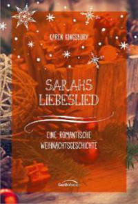 Sarahs Liebeslied - Karen Kingsbury