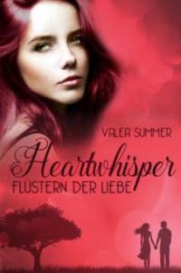 Heartwhisper - Valea Summer