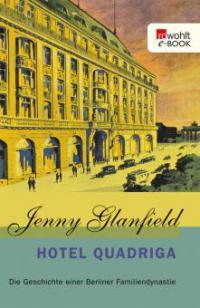 Hotel Quadriga - Jenny Glanfield