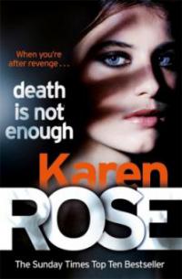 Death Is Not Enough - Karen Rose