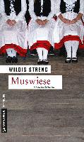 Muswiese - Wildis Streng