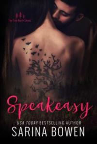 Speakeasy (True North, #5) - Sarina Bowen