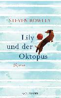 Lily und der Oktopus - Steven Rowley