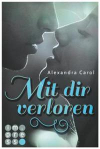 Mit dir verloren - Alexandra Carol