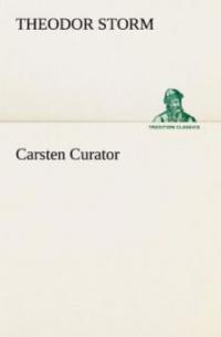 Carsten Curator - Theodor Storm