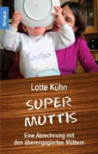 Supermuttis - Lotte Kühn