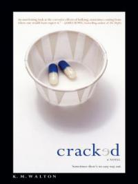 Cracked - K. M. Walton