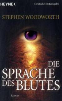 Die Sprache des Blutes - Stephen Woodworth