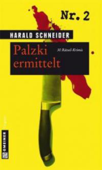 Palzki ermittelt - Harald Schneider
