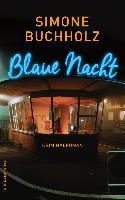 Blaue Nacht - Simone Buchholz