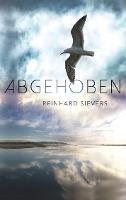 Abgehoben - Reinhard Sievers