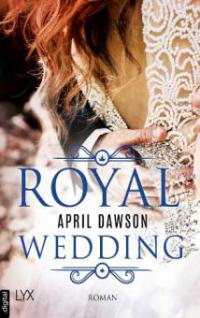 Royal Wedding - April Dawson
