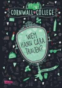 Cornwall College 2: Wem kann Cara trauen? - Annika Harper