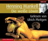 Die weiße Löwin, Audio-CD - Henning Mankell