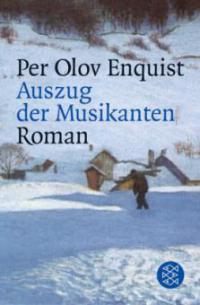Auszug der Musikanten - Per Olov Enquist