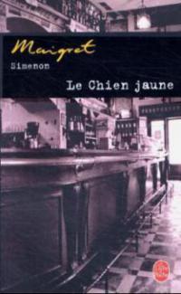 Le Chien Jaune - Georges Simenon