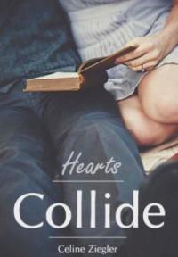 Hearts Collide - Celine Ziegler