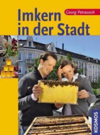 Imkern in der Stadt - Georg Petrausch