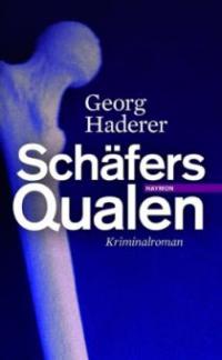 Schäfers Qualen - Georg Haderer