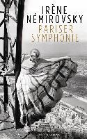 Pariser Symphonie - Irène Némirovsky