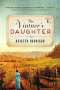 Vintner's Daughter - Kristen Harnisch