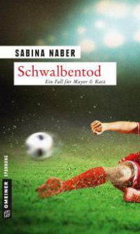 Schwalbentod - Sabina Naber