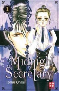 Midnight Secretary. Bd.1 - Tomu Ohmi