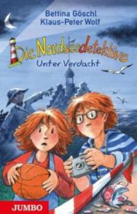 Nordseedetektive 06. Unter Verdacht - Klaus-Peter Wolf, Bettina Göschl