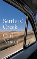 Settlers' Creek - Carl Nixon
