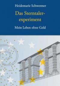 Das Sterntalerexperiment - Heidemarie Schwermer