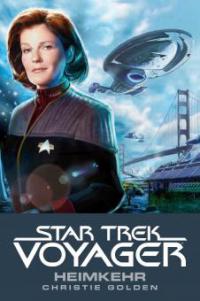 Star Trek - Voyager 1: Heimkehr - Christie Golden