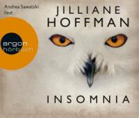Insomnia, 6 Audio-CD - Jilliane Hoffman