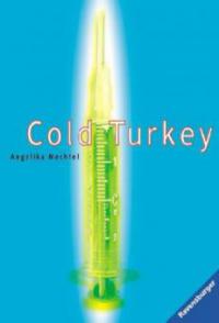 Cold Turkey - Angelika Mechtel