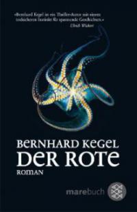 Der Rote - Bernhard Kegel