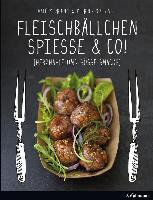 Fleischbällchen, Spieße & Co. - Valéry Drouet