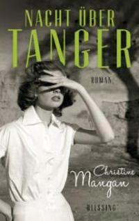 Nacht über Tanger - Christine Mangan