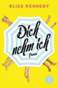 Dich nehm ich - Eliza Kennedy