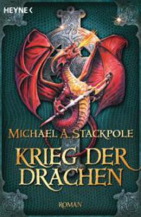Krieg der Drachen - Michael A. Stackpole